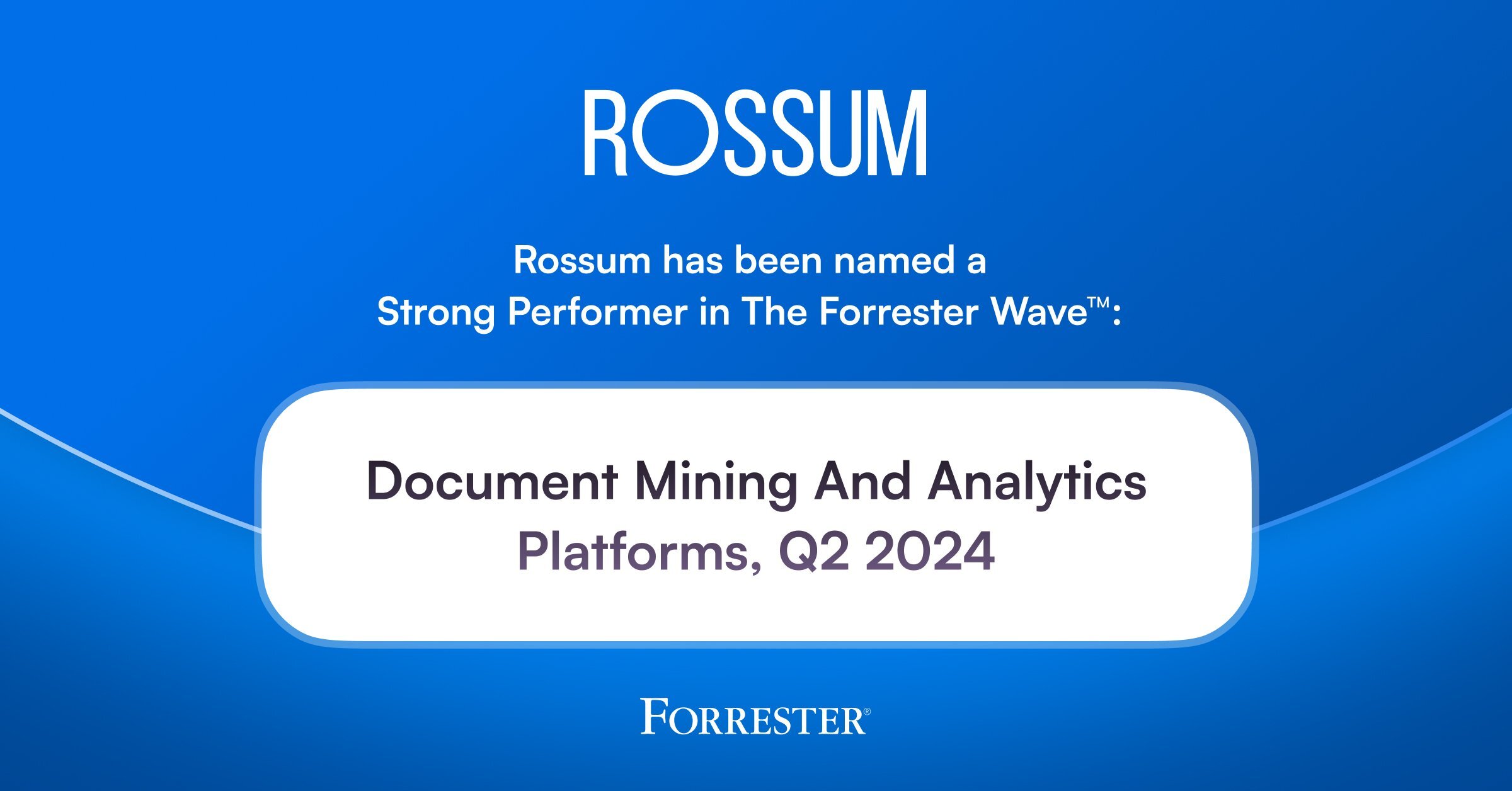 Rossum in The Forrester Wave(TM)