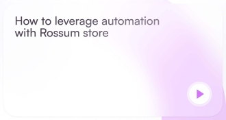 automation with rossum store